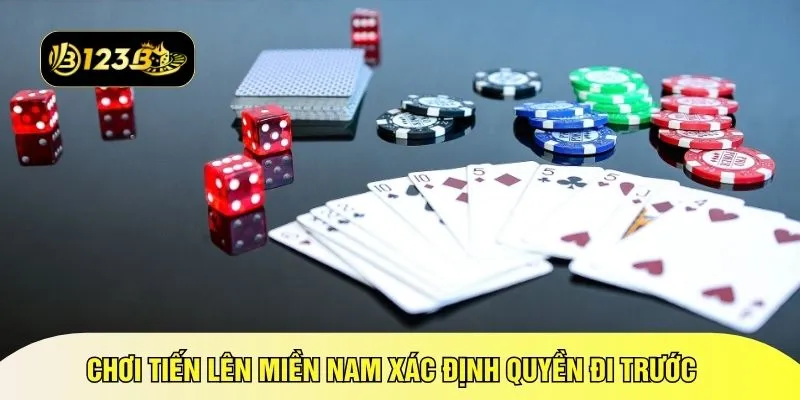 Chơi Tiến Lên Miền Nam xác định quyền đi trước